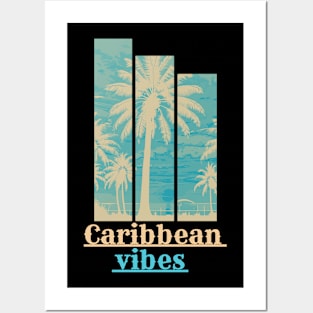 Caribbean Vibes Posters and Art